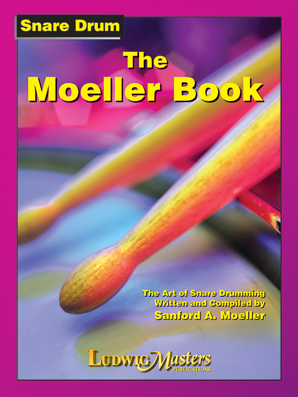 The Moeller Book (The art of snare drumming)