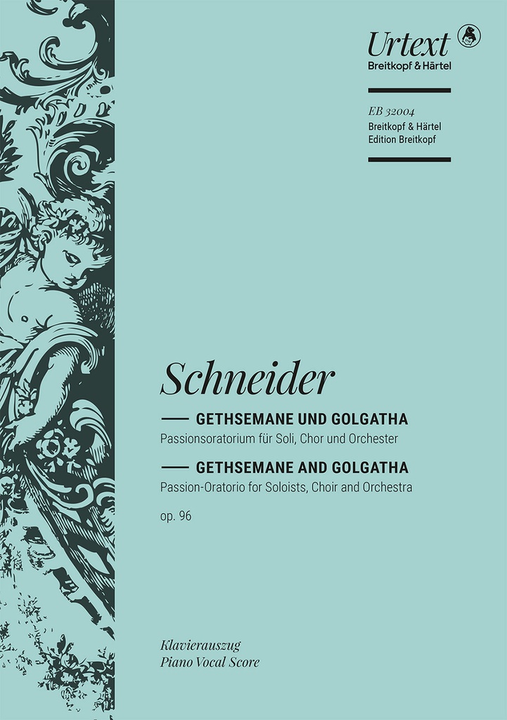 Gethsemane and Golgatha, Op.96 (Vocal score)