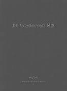 De Triomfeerende Min (Score) (Monumenta Flandriae Musica - Part 1)