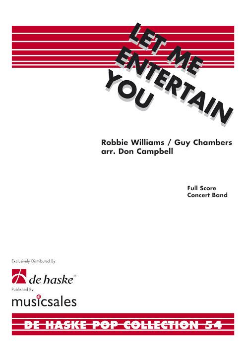 Let me Entertain you - A Robbie Williams Medley (Score & parts)