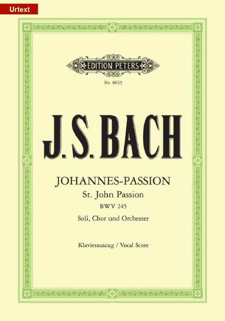 Johannes-Passion, BWV.245 (Vocal score)