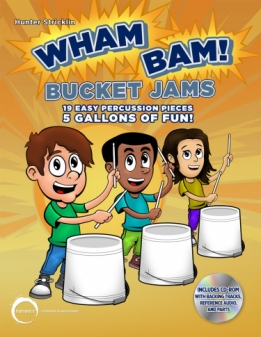 Wham Bam! Bucket Jams