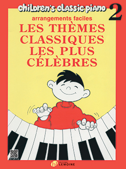 Children's Classic Piano - Vol.2 (Les thèmes classiques le plus Célèbres)