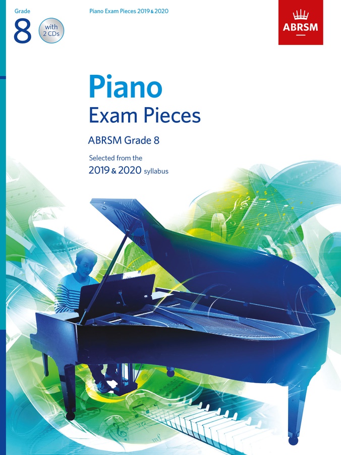 Piano Exam Pieces 2019 & 2020 - Grade 8 (Book & CD)