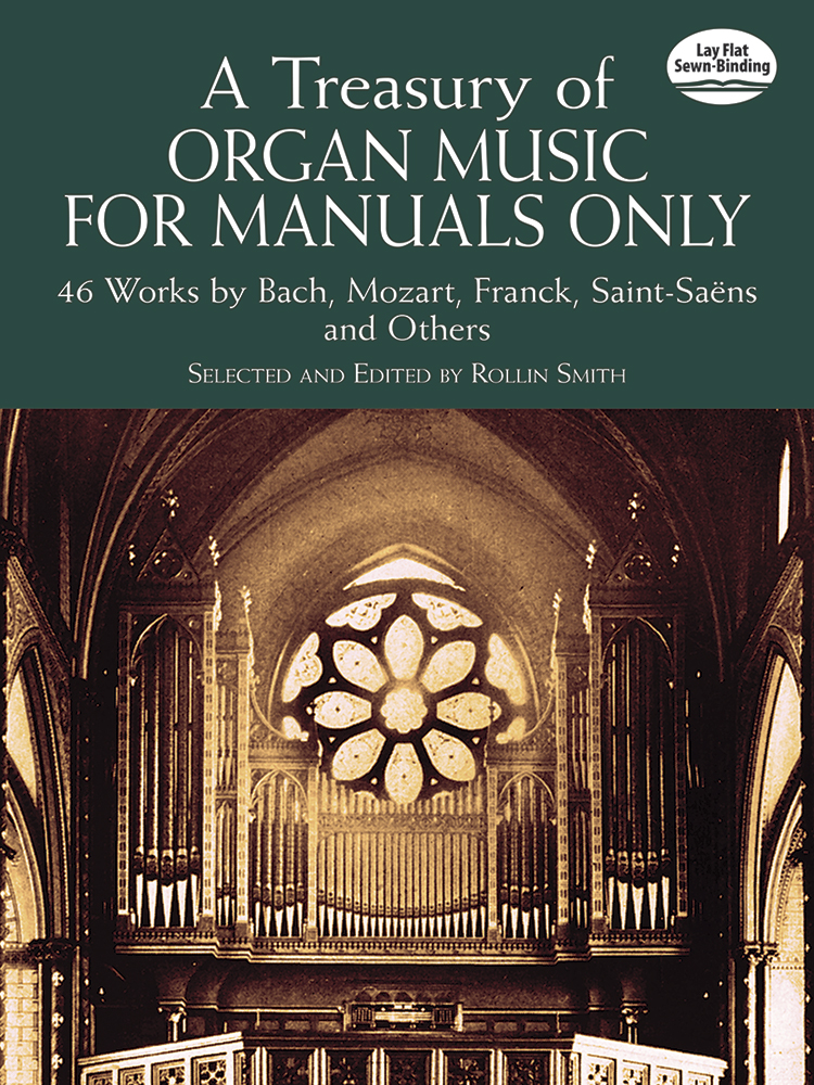 A Treasury of Organ Music for Manuals Only