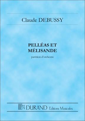 Pelléas et Mélisande (Study score)