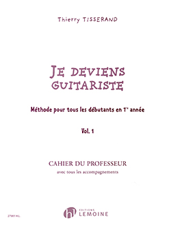 Je Deviens Guitariste - Vol.1 (Professeur)