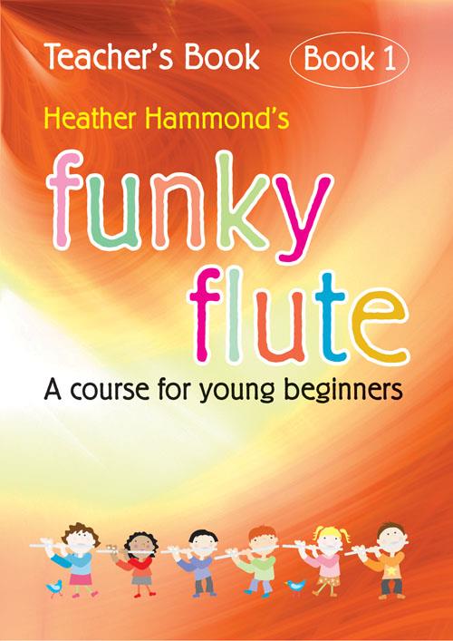 Funky Flute - Book 1 (Teacher)