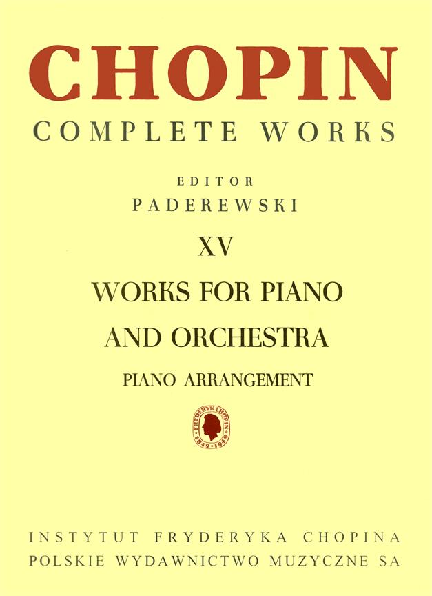 Complete Works - Vol.15, Works for Piano and Orchestra (Piano reduction)