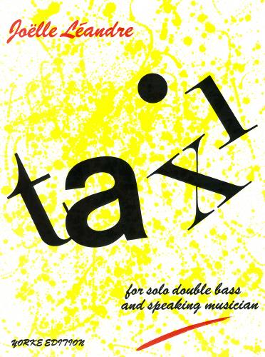 Taxi! (For solo double bass & speaking musician)