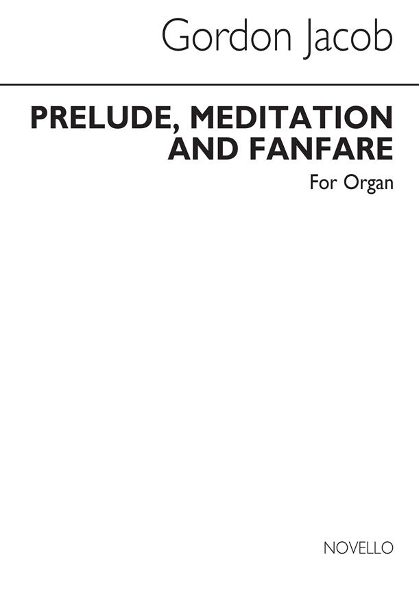 Prelude, Meditation and Fanfare