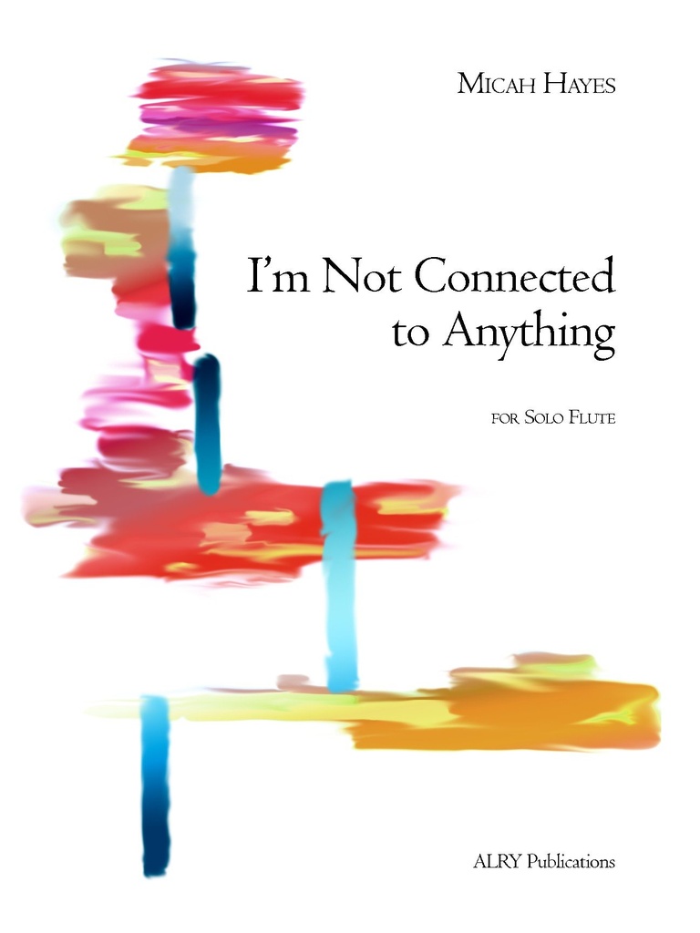 I'm Not Connected to Anything