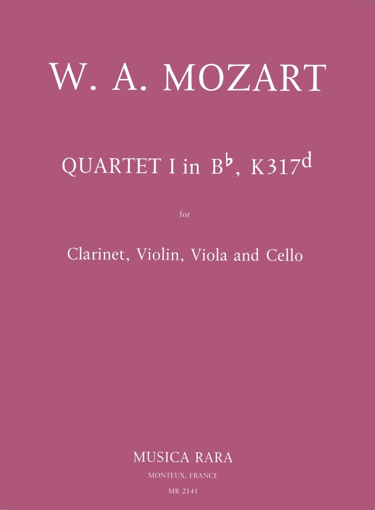 Quartet No.1 in Bb based on the Violin Sonata K . 317d