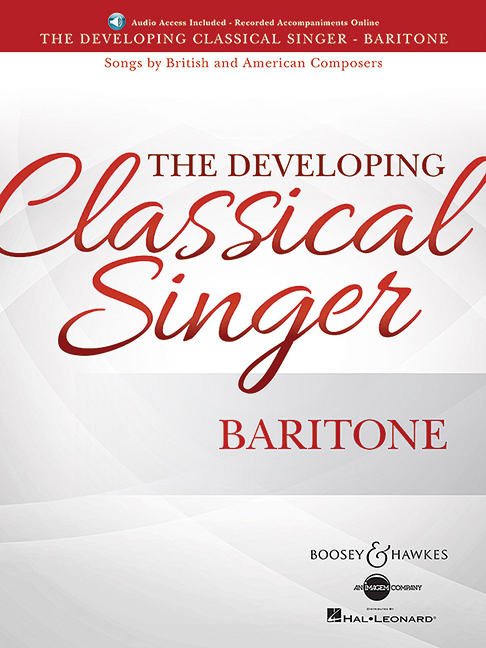 The Developing Classical Singer - Baritone