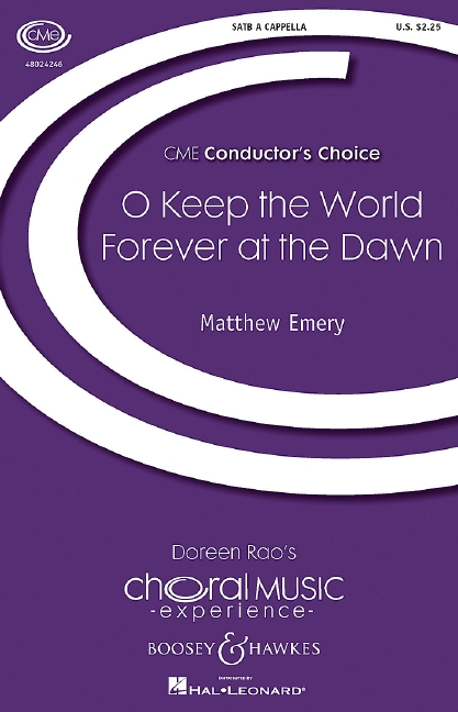 O Keep the World Forever at the Dawn (Choral score)