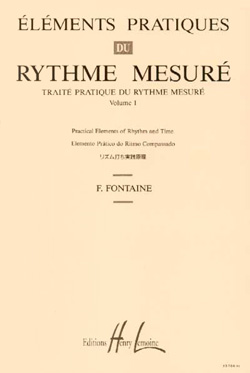 Éléments Pratiques du Rythme Mesuré - Vol.1