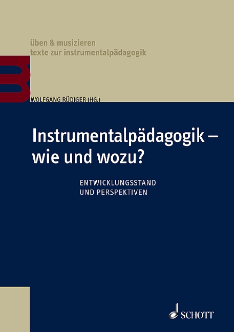 Instrumentalpädagogik - wie und wozu?