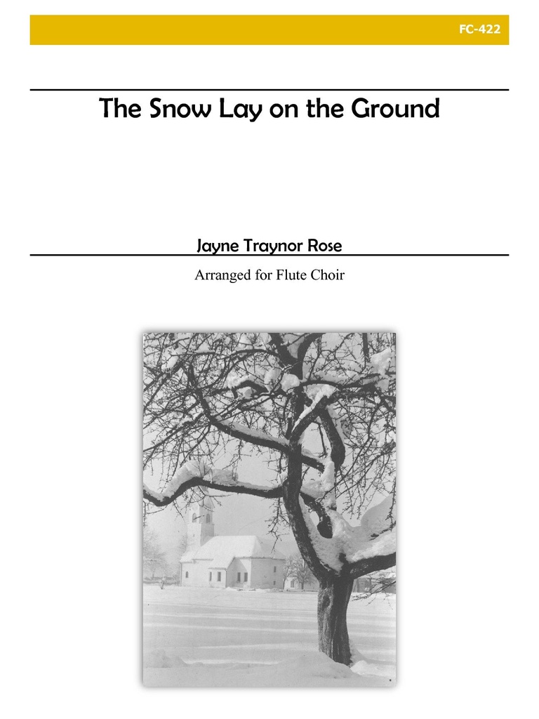 The Snow Lay on the Ground  (Score & parts)