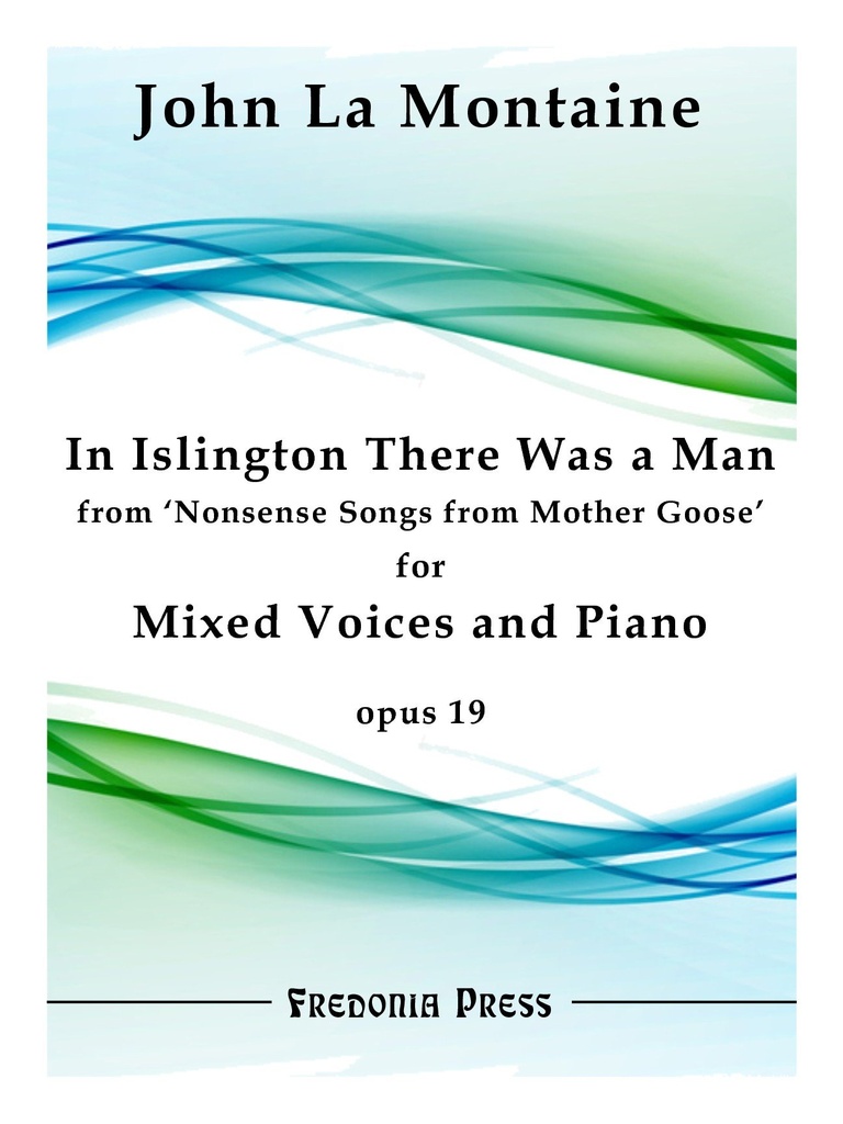 In Islington There Was a Man from 'Nonsense Songs from Mother Goose', Op.19