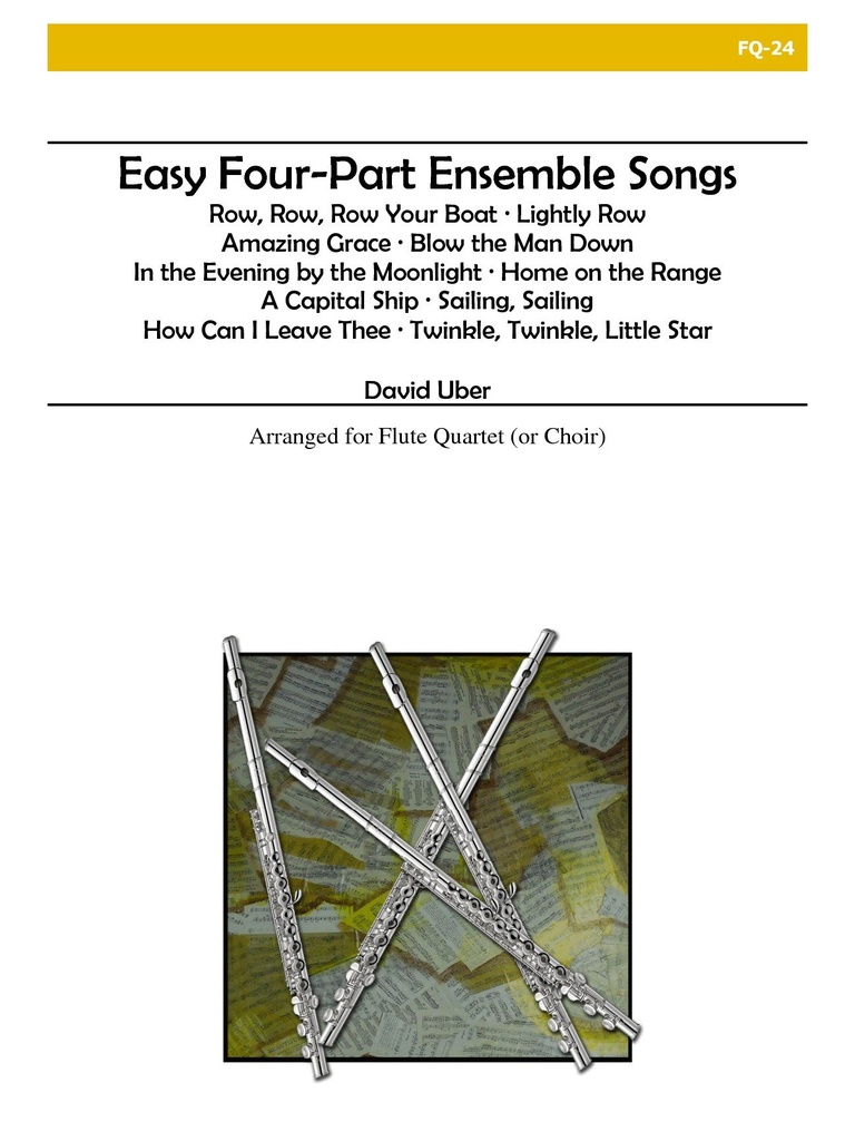 Easy Four-Part Ensemble Songs