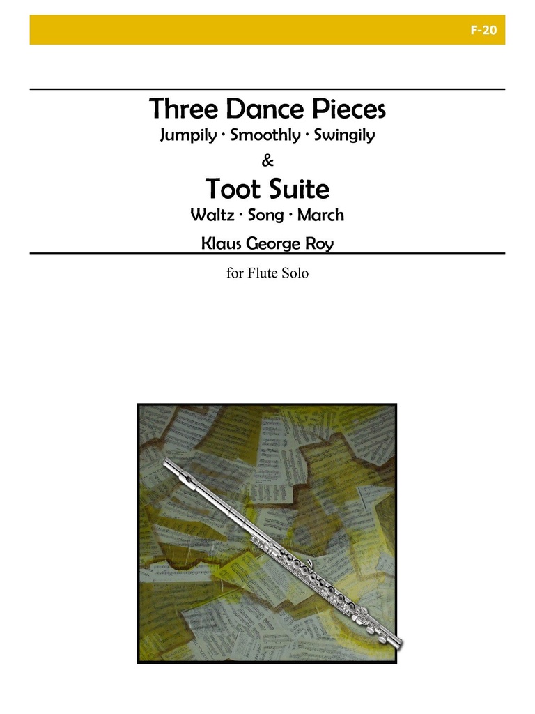 3 Dance Pieces and Toot Suite for Solo Flute