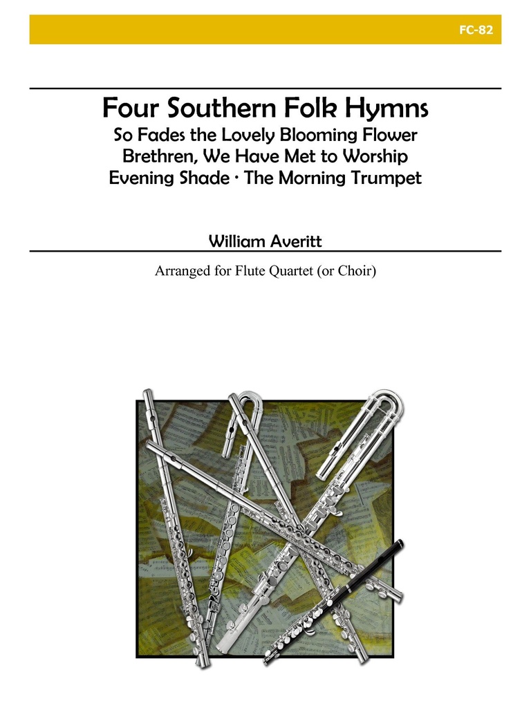 A Sacred Collection, Vol. III: Four Southern Folk Hymns  (Score & parts)