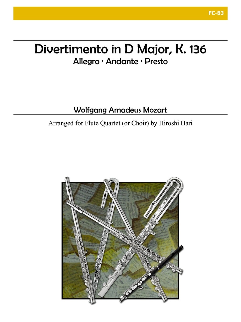 Divertimento in D Major, K. 136 for Flute Quartet or Choir