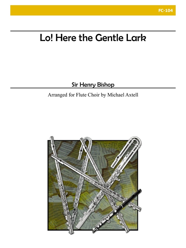 Lo! Here the Gentle Lark  (Score & parts)