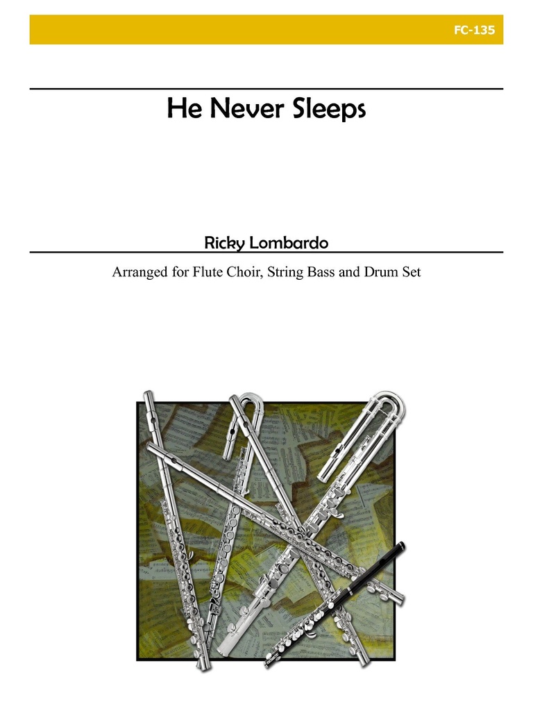 He Never Sleeps  (Score & parts)