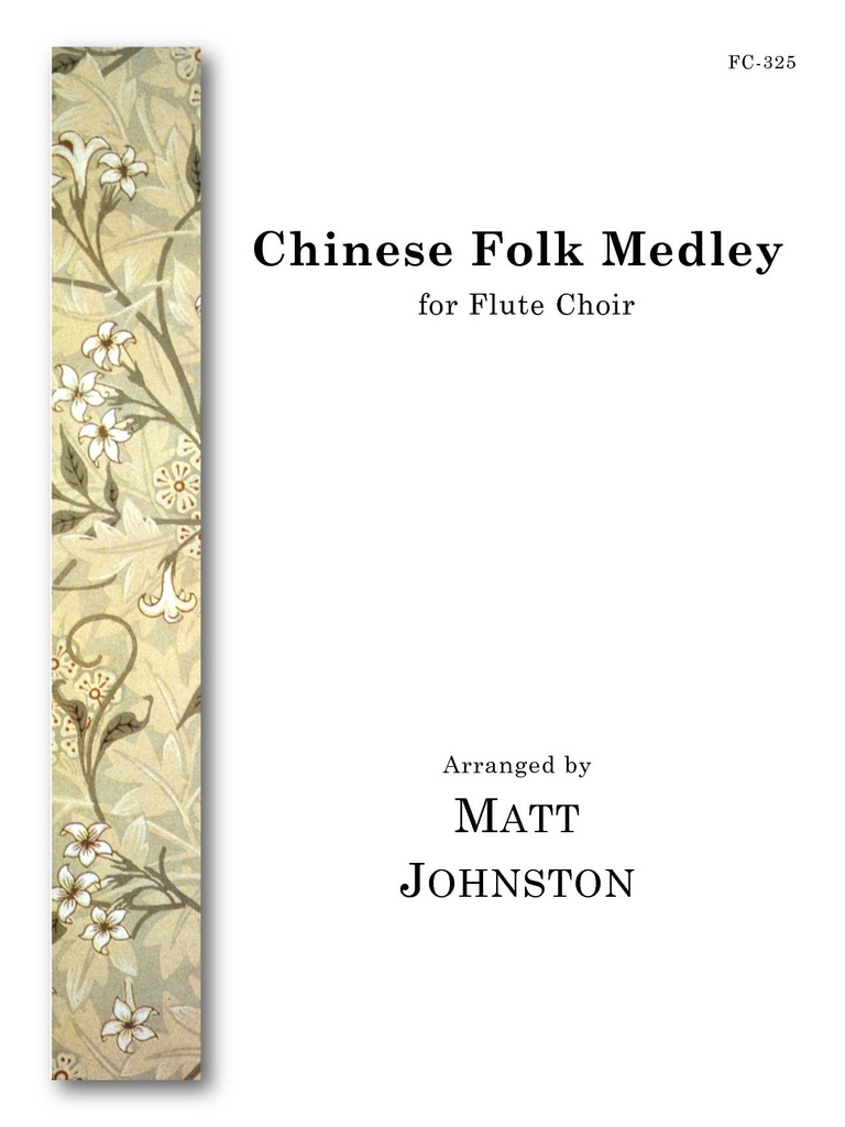 Chinese Folk Medley  (Score & parts)