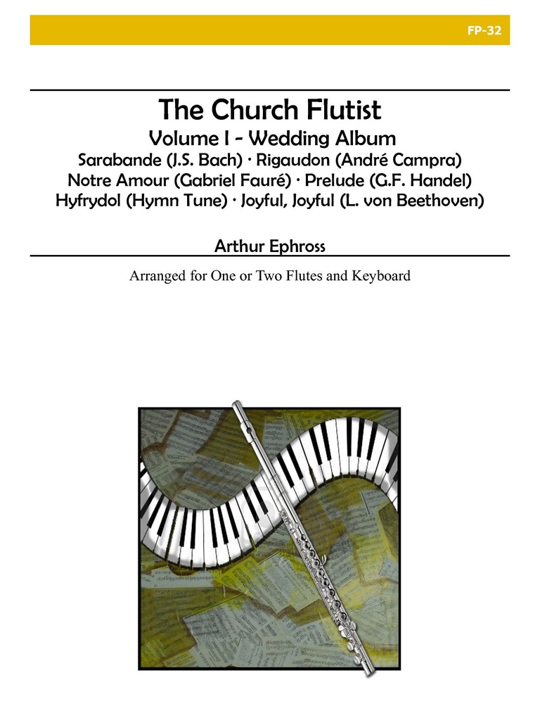 The Church Flutist, Vol. I: Wedding Album for Flute and Piano