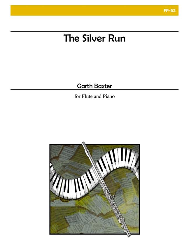 The Silver Run for Flute and Piano