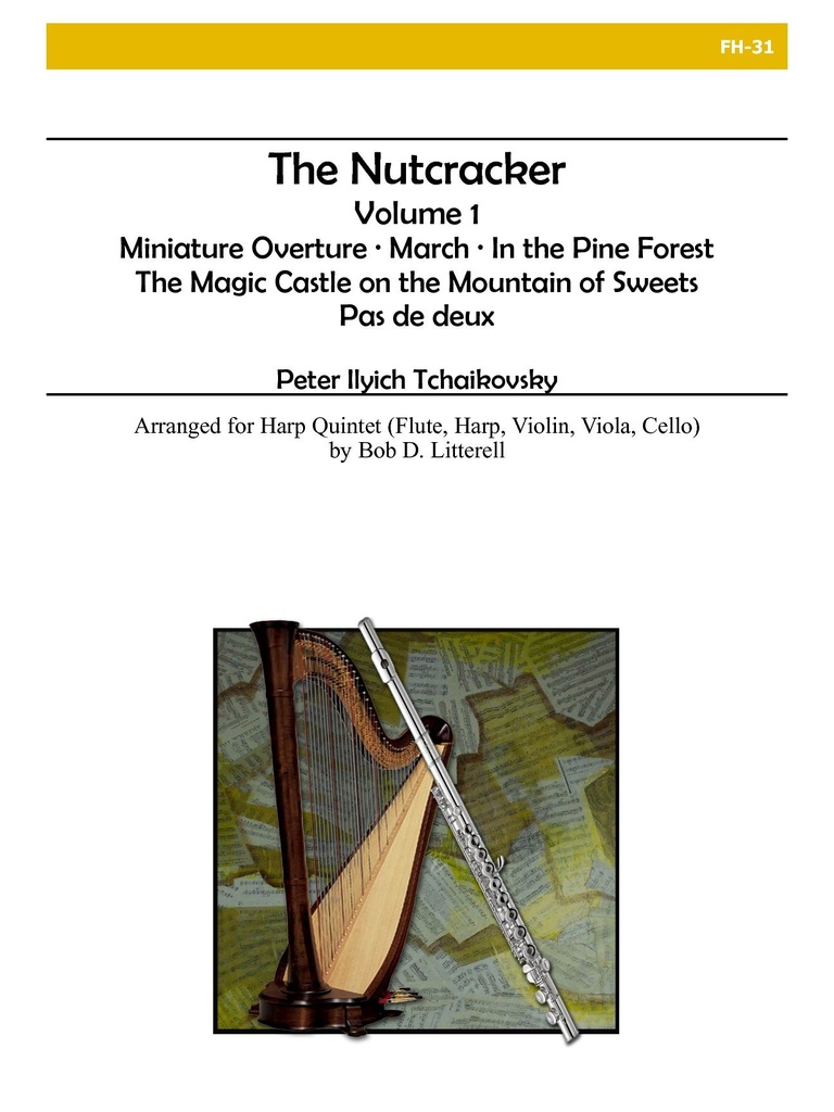 The Nutcracker - Vol.1 for Flute, Violin, Viola, Cello and Harp