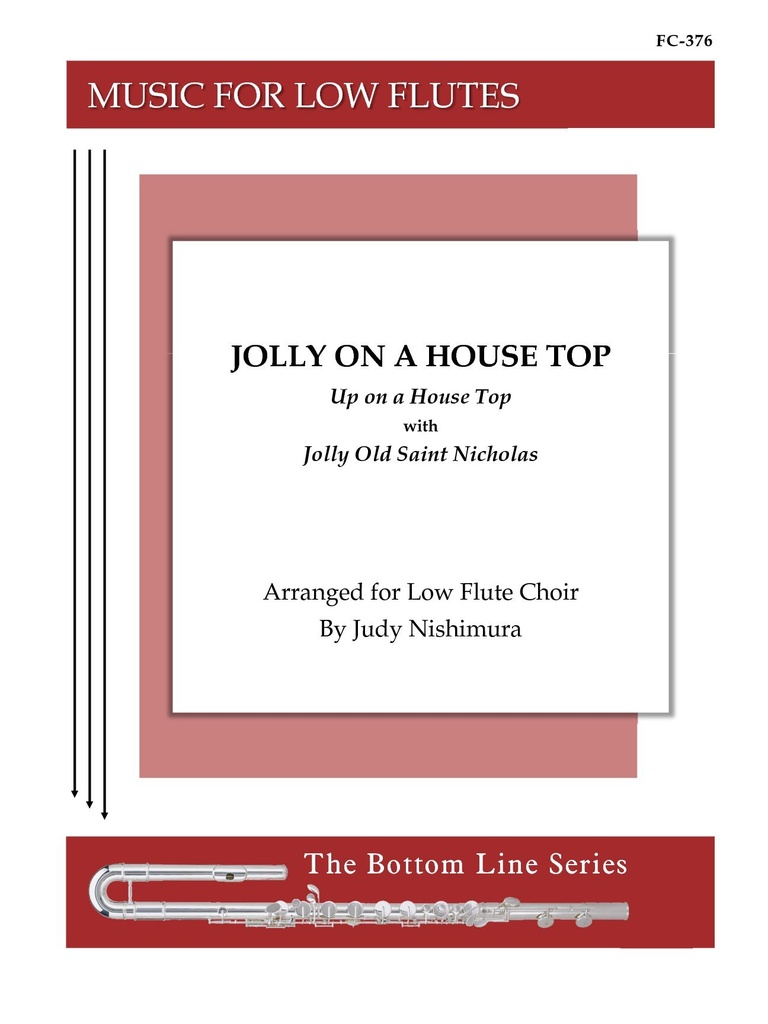 Jolly on a House Top for Low Flute Choir