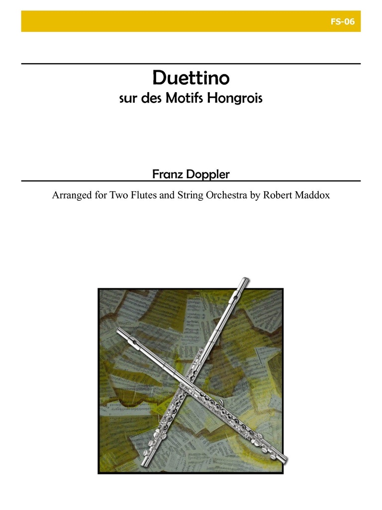 Duettino sur des Motifs Hongrois, Op.36 (Two Flutes and Strings)