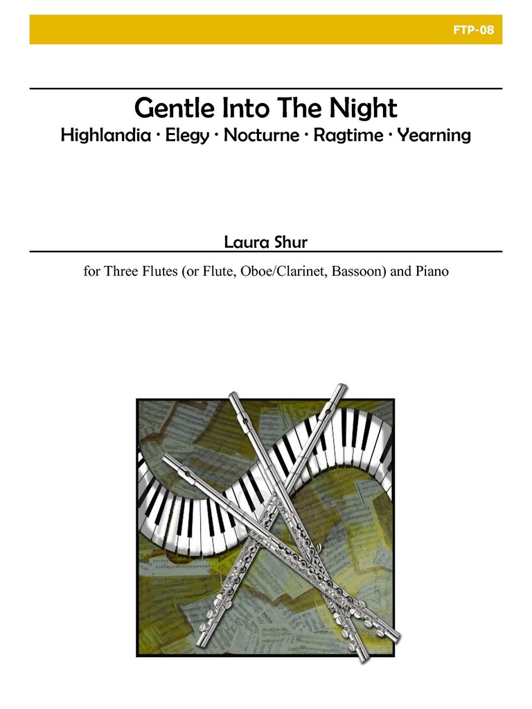 Gentle Into the Night for Three Flutes and Piano