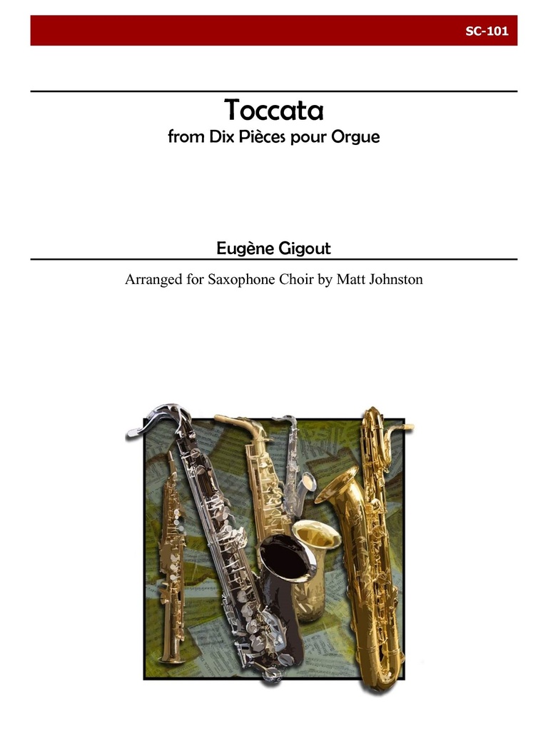 Toccata from '10 Pieces for Organ' for Saxophone Choir