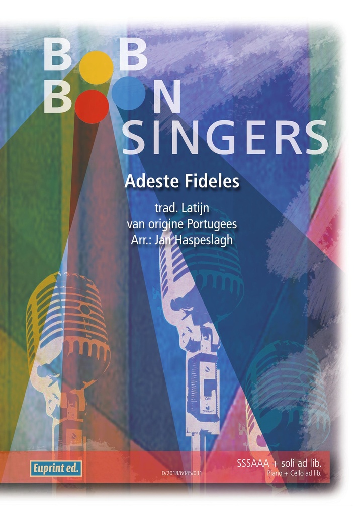 Bob Boon Singers: Adeste Fideles