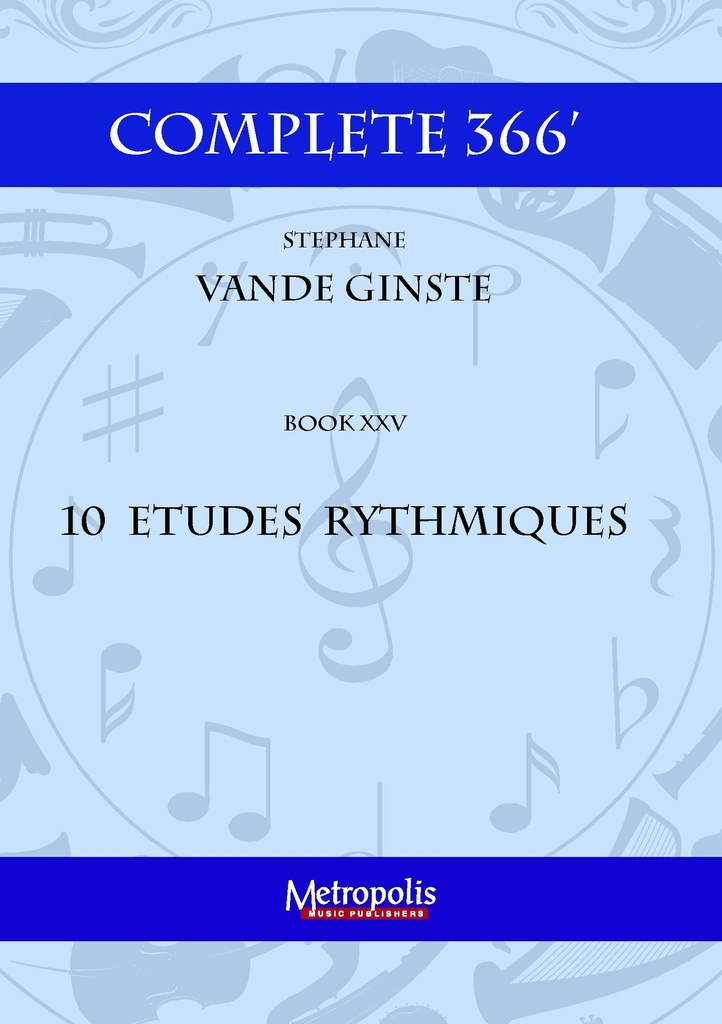 Complete 366' - Book 25 : 10 Etudes Rythmiques