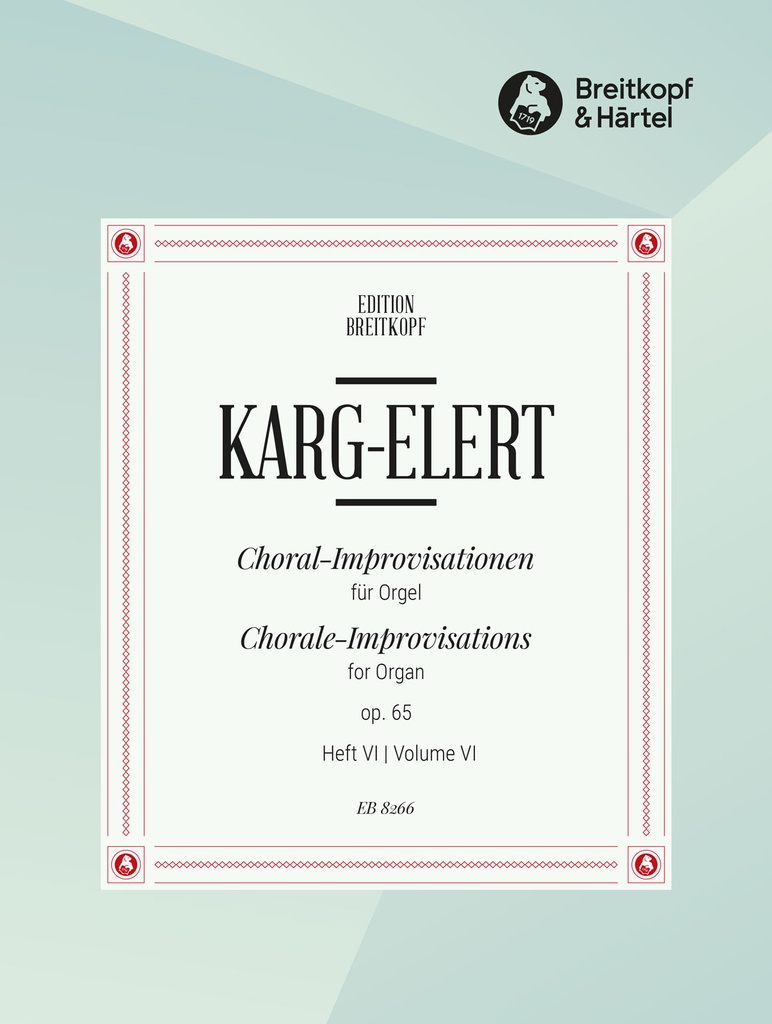 66 Chorale Improvisations Op. 65 - Vol.6: Confirmation, Marriage, Baptism, Thanksgiving Day