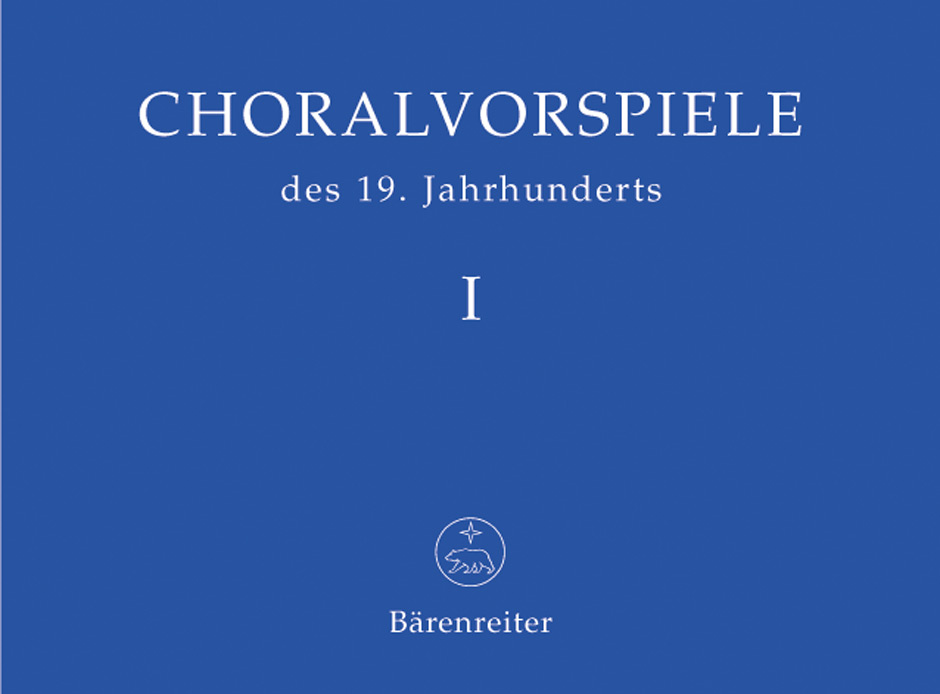 Choralvorspiele des 19.Jahrhunderts - Vol.1