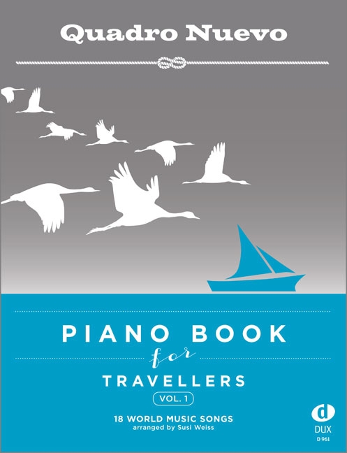 Quadro Nuevo - Piano Book for Travellers - Vol.1