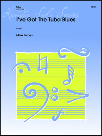 I've Got The Tuba Blues (BasTuba BC)