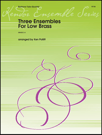 Three Ensembles For Low Brass