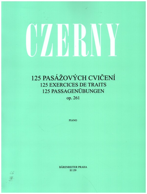 125 Passagen-Übungen in kürzeren und ausgeführteren kleinen Sätzen, Opus 261