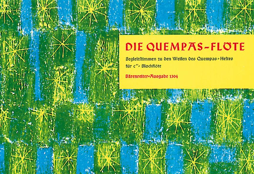 Die Quempasflöte -Begleitstimmen zu den Weisen des Quempasheftes-