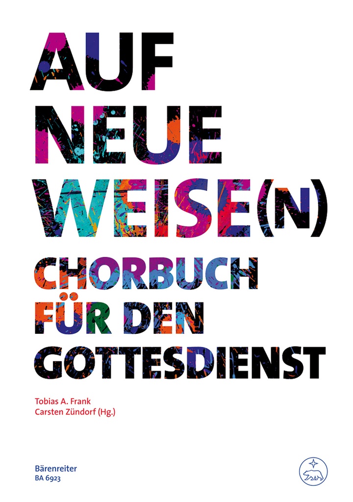 Auf neue Weise(n) -Chorbuch für den Gottesdienst-