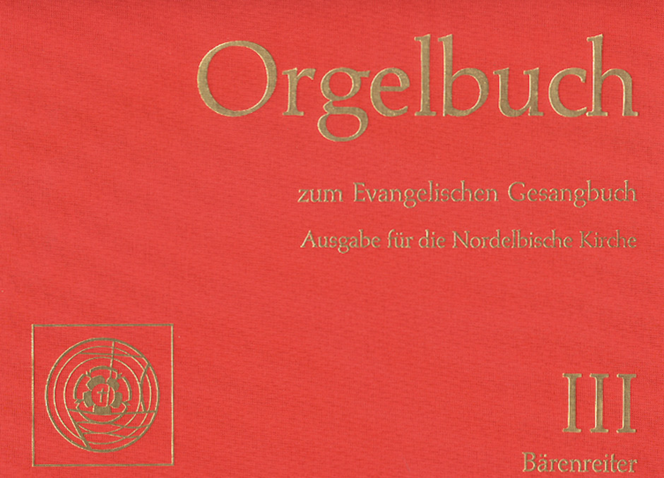 Orgelbuch zum Evangelischen Gesangbuch. Nordeltocher Regionalteil (Band III, No.536-677)