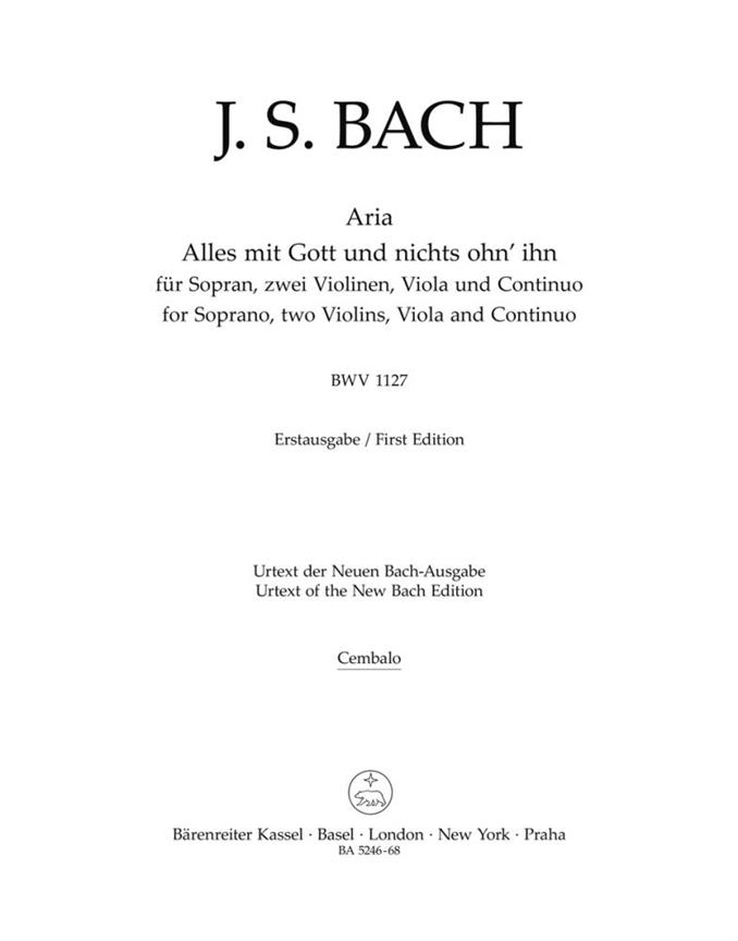 Alles mit Gott und nichts ohn' ihn for Soprano, Two Violins, Viola and Continuo, BWV.1127 (Harpsichord)