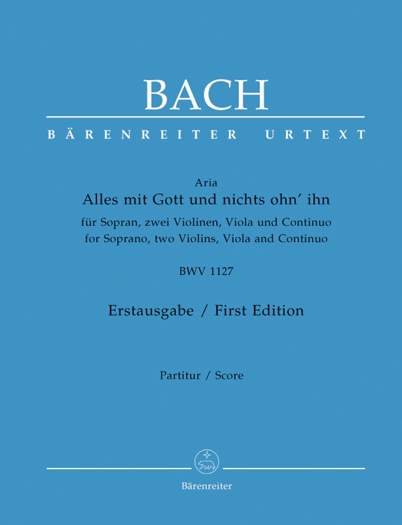 Alles mit Gott und nichts ohn' ihn, BWV.1127 (Full score, Urtext edition)